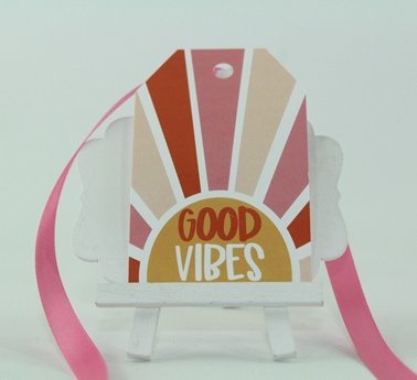 Personal Touch Tag- "Good Vibes"