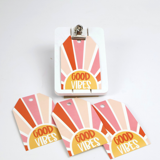 Personal Touch Tag- "Good Vibes"
