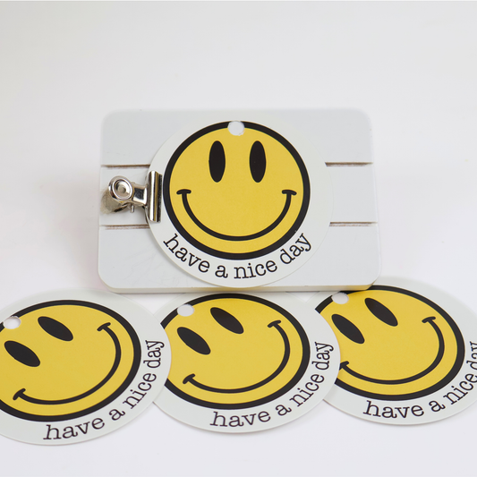 Personal Touch Tag- "Have a Nice Day"