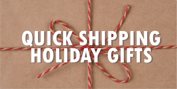 ay GiftsQuick Shipping Holid