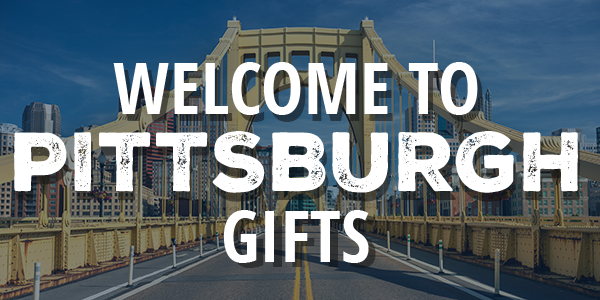 Welcome to Pittsburgh Gifts